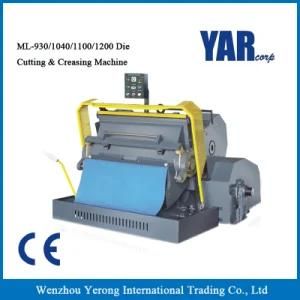 High Quality Ml Series Die Cutting and Creasing Machine with Ce