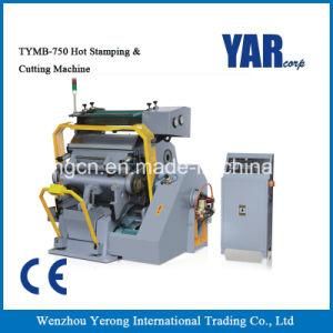 High Quality Hot Stamping and Die Cutting Machine with Ce